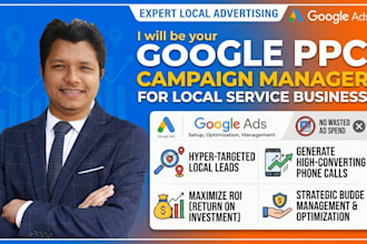 be your google PPC campaign manager for local service business