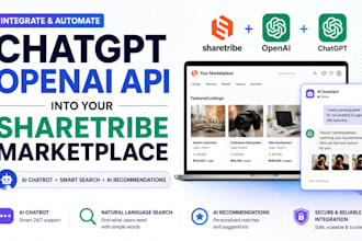 integrate chatgpt openai API into sharetribe marketplace, do chatbot development