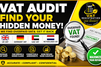 audit your UK, germany, uae and netherlands vat returns to recover overpaid vat