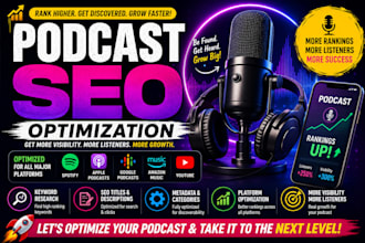 podcast SEO to improve rankings, visibility, listeners and organic growth online