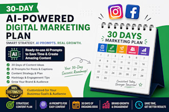 create a 30 day digital marketing plan with ai prompts