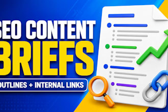 create SEO content briefs with keywords outlines and internal links