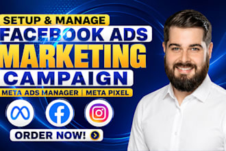 setup and manage facebook ads marketing campaign,fb meta ads manager, meta pixel