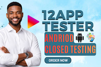 provide 12 app testers, 20 testers for app goggle play closed testing for 14days