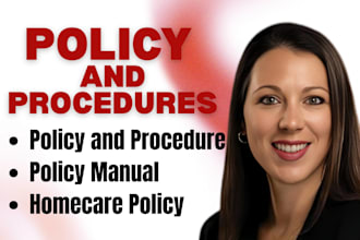 write homecare policy and procedures, business policy and procedures