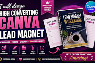 design a high converting canva lead magnet that grow your email list
