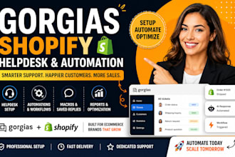 setup gorgias helpdesk, shopify customer support and automation