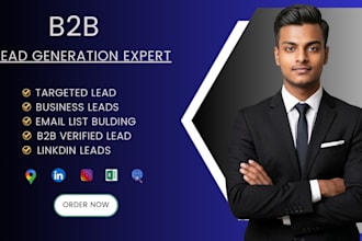do targeted b2b lead generation, linkedin lead generation and email list buildin