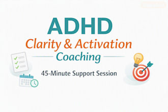 be your adhd coach for time, focus and emotional regulation