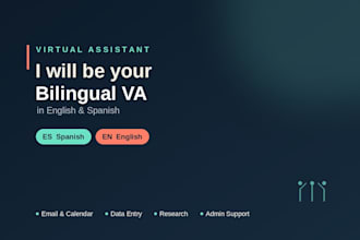 be your bilingual virtual assistant in english and spanish