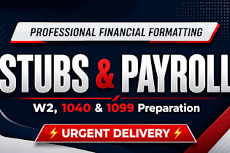 prepare adp payroll , stubs , paycheck , w2, 1099 and 1040