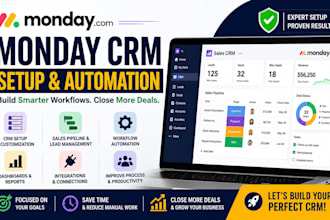 setup monday CRM, boards, dashboards and workflow automation setup integrations