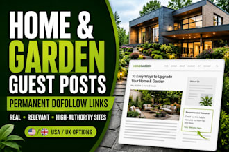 do home and garden guest posts with dofollow backlinks