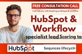 hubspot workflow specialist lead scoring task automation email sequnces lifecycl