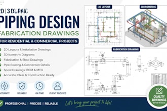 2d 3d isometric diagram, piping design, fabrication drawings