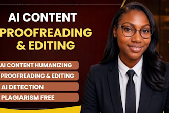 humanize ai content, edit, proofread and rewrite ai content