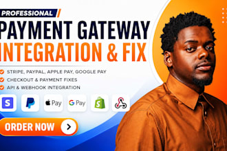 fix and integrate payment gateway, stripe, paypal apple pay, google pay, shopify