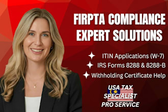 file firpta withholding forms 8288, itin w7, and non resident tax returns