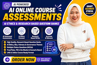 create ai online course assesments, ai ethics and research based question banks