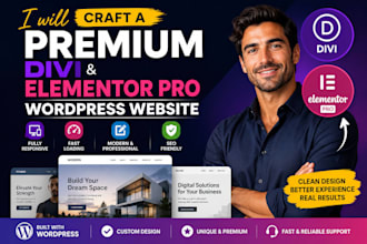 craft a premium divi elementor pro wordpress website for you