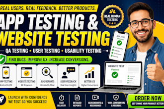 app testing, website testing, QA testing, user testing and usability testing