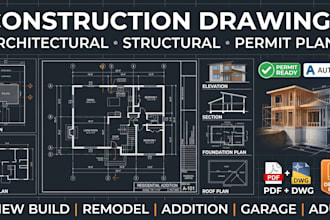 create construction drawings, permit plans, floor plans and architectural bluepr