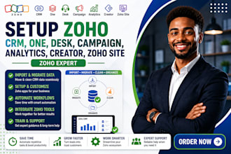 setup zoho crm, one, desk, campaign, analytics, creator, zoho site zoho expert