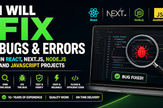 fix react, next js, node js bugs and errors