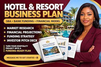 write hotel resort business plan for sba bank loan financial model pitch deck