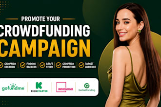 promote gofundme kickstarter indiegogo gogetfunding