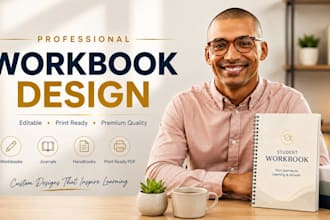 do editable educational workbook design, journals, handbook, print ready pdf