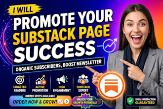promote your substack page with organic subscribers, boost substack newsletter