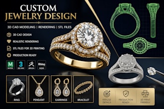 create custom jewelry design 3d cad modeling, rendering stl and production files