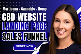 design high converting cannabis cbd hemp weed landing page sales page in 24hrs