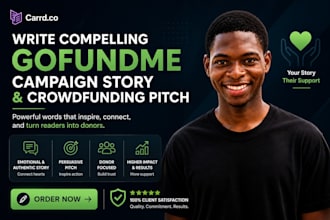 write compelling gofundme campaign story and crowdfunding pitch