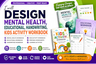 design mental health, educational, handwriting and kids activity workbooks