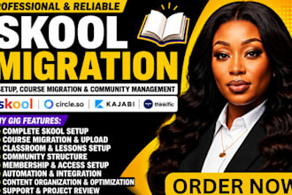 do skool migration, skool setup, course migration and community setup