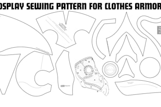 do sewing pattern for cosplay costumes, eva foam armor, clothes cosplay pattern