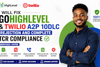 fix gohighlevel and twilio a2p 10dlc rejection and complete tcr compliance