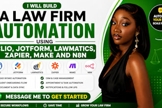 build a law firm automation using clio, jotform, lawmatics, zapier, make and n8n