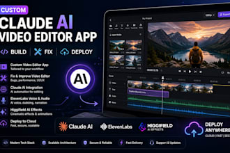 custom claude ai video editor app fix video editor deploy elevenlab higgifield