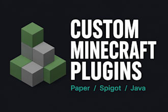 code a custom minecraft plugin for your paper or spigot server