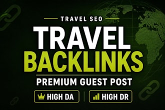 travel guest post for powerful travel backlinks