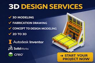 create 3d mechanical designs and fabrication drawings
