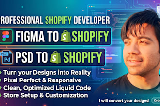 develop custom shopify store from figma psd or xd