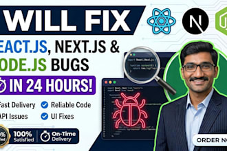 fix react, next js and node js bugs in 24 hours