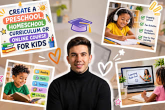create a preschool or homeschool curriculum or online course for kids