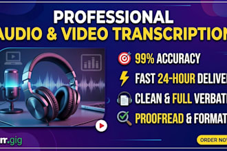 provide high quality audio and video transcription