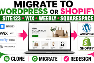 clone site123 weebly wix squarespace to wordpress or shopify full store design