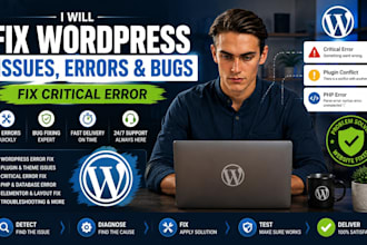 fix wordpress issues, errors, bugs and critical errors